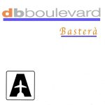 DB Boulevard – Basterà (2004) [MP3 320/Flac 16-44]