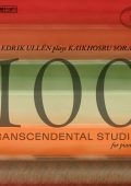 Kaikhosru Shapurji Sorabji · 100 Transcendental Studies (Fredrik Ullén/Ullen) [7 CDs] (2006–2020) FLAC