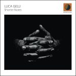 Luca Gelli – Shorter Notes (2024) [MP3 320/Flac 16-44]