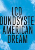 LCD Soundsystem - American Dream (2017) [Flac 24-96]