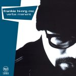 Frankie HI-NRG MC – Verba Manent (1994) [Flac 16-44]