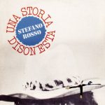 Stefano Rosso – Una Storia Disonesta (1977/2002) [MP3 320/Flac 16-44]