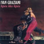 Ivan Graziani – Agnese Dolce Agnese (1979) [MP3 320/Flac 16-44]