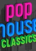 V.A. - Pop House Classics (Remixes) (2024) [Flac 16-44]