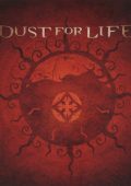 Dust For Life - Dust For Life (2010)