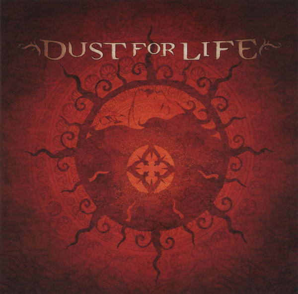 Dust For Life – Dust For Life (2010)
