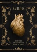 Halflives - How Much a Heart Can Take Before It Breaks (2025)