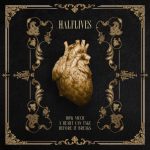 img Halflives - How Much a Heart Can Take Before It Breaks (2025)