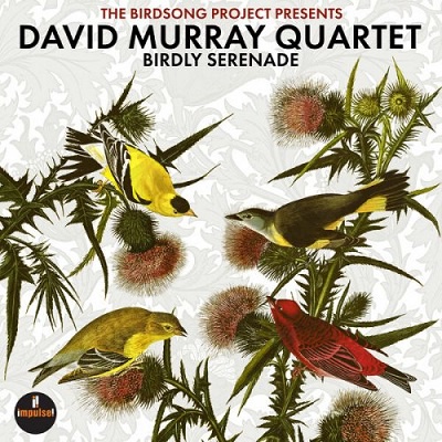 David Murray Quartet – Birdly Serenade (2025) FLAC – 24bit/96kHz