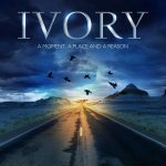 img Ivory - A Moment, A Place And A Reason (2016)