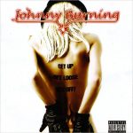 img Johnny Burning - Get Up Get Loose Get Off! (2008)