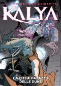 img Kalya 25 - La Città Palazzo Delle Dune (Bugs Comics 11-2024)