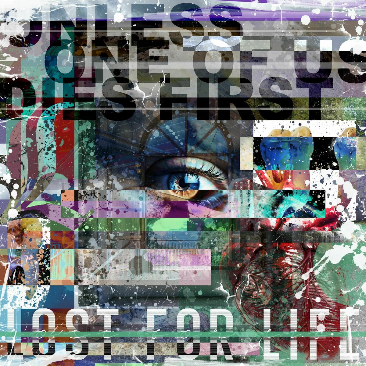 Lost For Life – Unless One Of Us Dies First (2025)