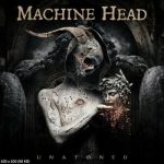 img Machine Head - Unatøned (2025)