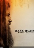 Mark Morton - Without The Pain (2025)