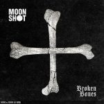 img Moon Shot - Broken Bones (2025)