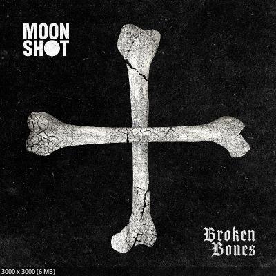 Moon Shot – Broken Bones (2025)
