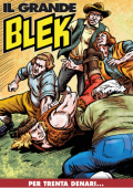 img Il Grande Blek 286 - Per trenta denari (RCS 2024-01-09)