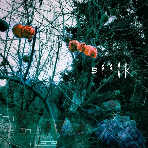 Siilk – Fall In Place (2023)