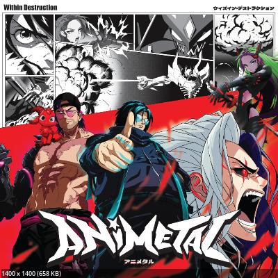 Within Destruction – Animetal (2025)