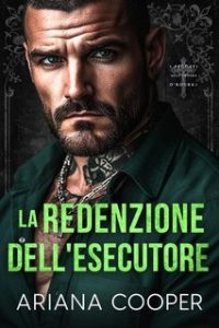 Ariana Cooper – I Peccati dell’Impero O’Rourke Vol. 2. La Redenzione dell’Esecutore (2025)