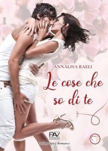 Annalisa Baeli – Le cose che so di te (2025) Annalisa Baeli – Le cose che so di te (2025)