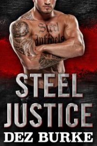 Dez Burke – Club Motociclistico Steel Infidels Vol. 2. Steel Justice (2025) Dez Burke – Club Motociclistico Steel Infidels Vol. 2. Steel Justice (2025)