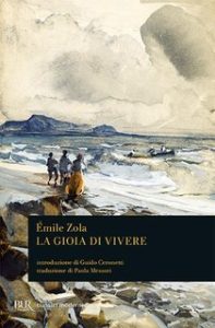 Emile Zola – La gioia di vivere (1994) Emile Zola – La gioia di vivere (1994)