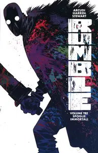 Rumble – Volume 3 – Spoglie Immortali