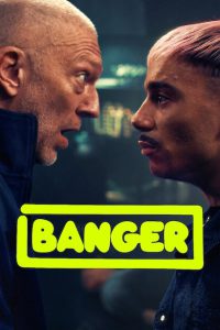 Banger [HD] (2025) Streaming + Download
