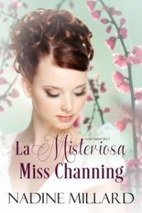 Nadine Millard – I Ranford Vol. 3. La misteriosa Miss Channing (2025) Nadine Millard – I Ranford Vol. 3. La misteriosa Miss Channing (2025)
