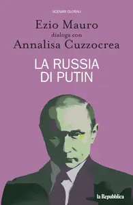 la Repubblica libri. La Russia di Putin – 29 Aprile 2025 [True PDF]