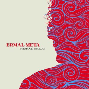 Ermal Meta – Ferma gli Orologi [singolo] (2025) .mp3 – 320 kbps