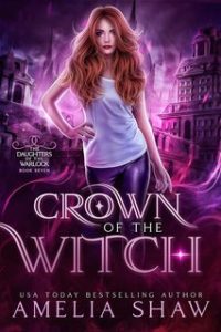 Maggie Shaw – Le Eredi del Gran Mago Vol. 8. Crown of the Witch. Books 6-10 (2025)