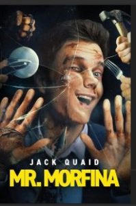 Mr. Morfina (2025) Streaming + Download