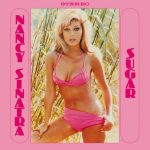 Nancy Sinatra – Sugar [Remastered, 24Bit, Hi-Res] (1967/2024) FLAC