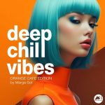 VA – Deep Chill Vibes: Orange Cafe Edition by Marga Sol (2025) MP3