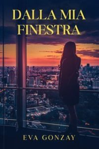 Eva Gonzay – Dalla mia finestra (2025) Eva Gonzay – Dalla mia finestra (2025)