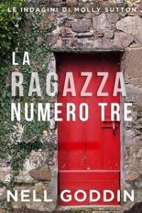 Nell Goddin – La ragazza numero tre (2021)
