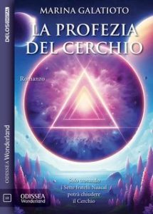 Marina Galatioto – La profezia del cerchio (2025)