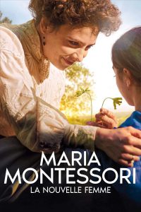 Maria Montessori – La nouvelle femme [HD] (2023) Streaming + Download
