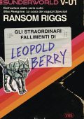 Ransom Riggs - Gli straordinari fallimenti di Leopold Berry (2025)