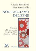 Andrea Morniroli, Gea Scancarello - Non facciamo del bene (2025)