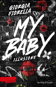 Giorgia Fiorella – My baby. Illusione (2025)