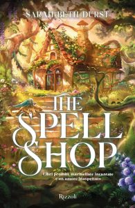 Sarah Beth Durst – The Spellshop. La biblioteca di Daphne (2025)