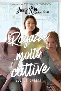 Jenny Han, Siobhan Vivian – Ragazze molto cattive. Segreti svelati (2025)