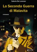 Valerio De Lorenzo - La Seconda Guerra di Malavita (2025)