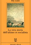 Roy Lewis - La vera storia dell'ultimo re socialista (2025)