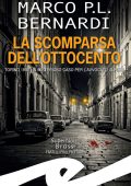 Marco P.L. Bernardi - La scomparsa dell'ottocento (2025)