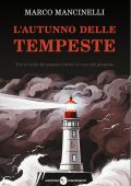 Marco Mancinelli - L'autunno delle tempeste (2024)